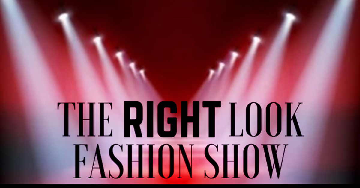 The Right Look Fashion Show